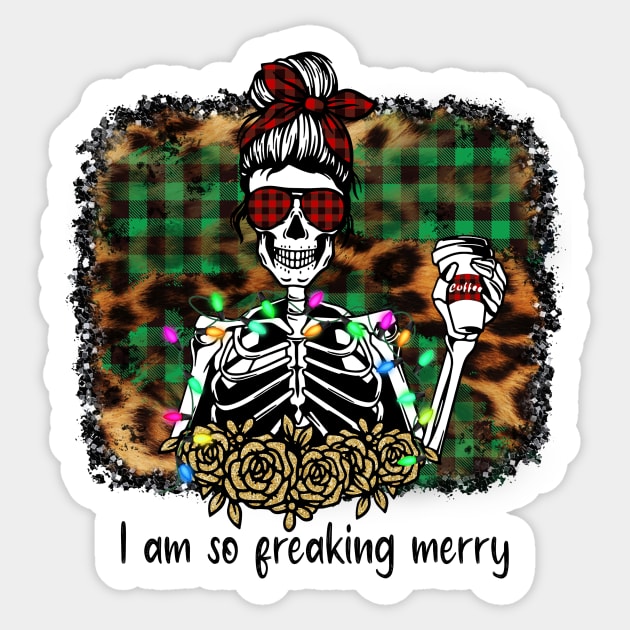 I am So Freaking Merry Sticker by Bam-the-25th